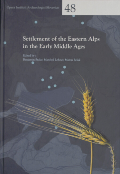Settlement of the Eastern Alps in the Early Middle Ages