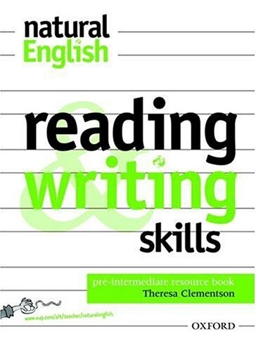 Natural English & reading, writing, skills : pre-intermediate resource book