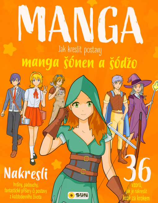 Manga : jak kreslit stylizované postavy : manga šónen a šódžo