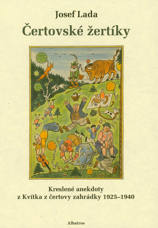 Čertovské žertíky : kreslené anekdoty z Kvítka z čertovy zahrádky 1925-1940