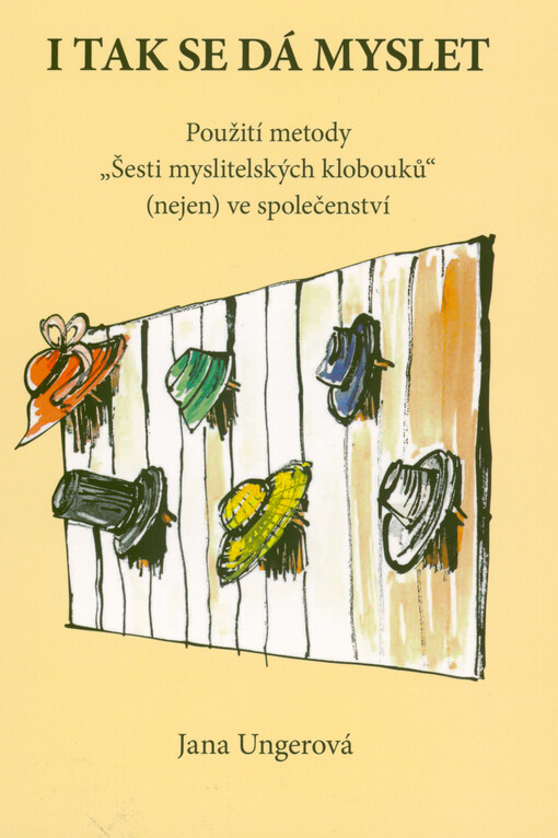 I tak se dá myslet : použití metody 