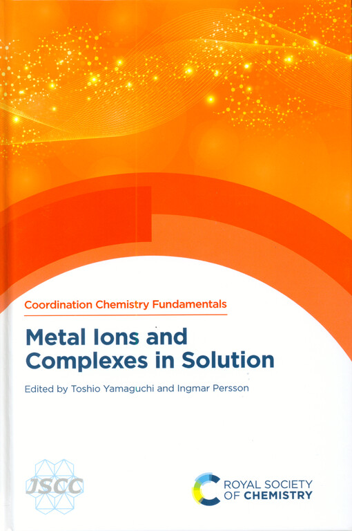 Metal ions and complexes in solution