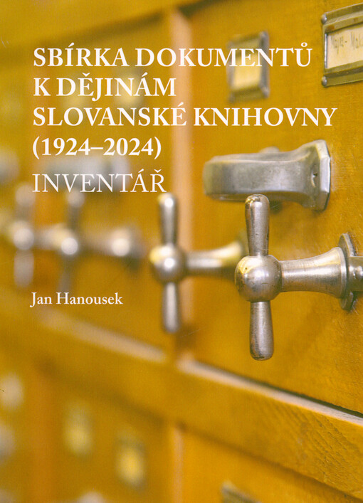 Sbírka dokumentů k dějinám Slovanské knihovny (1924-2024) : inventář