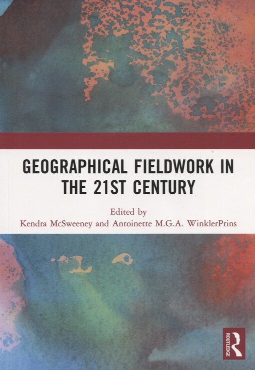 Geographical fieldwork in the 21st century
