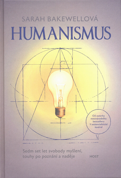 Humanismus : sedm set let svobody myšlení, touhy po poznání a naděje