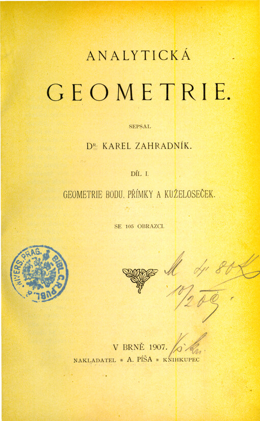 Analytická geometrie. I, Geometrie bodu, přímky a kuželoseček