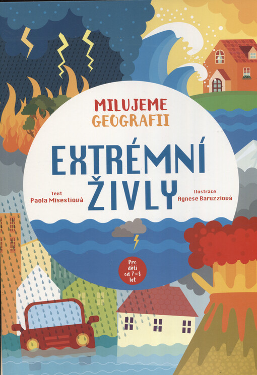 Extrémní živly : milujeme geografii