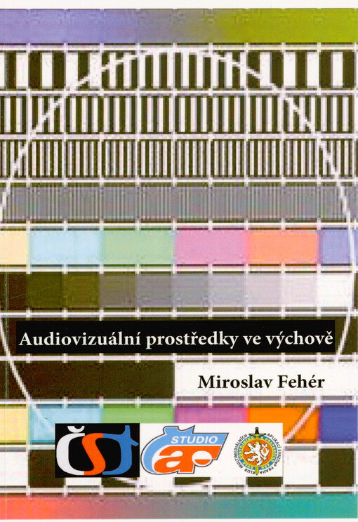 Audiovizuální prostředky ve výchově
