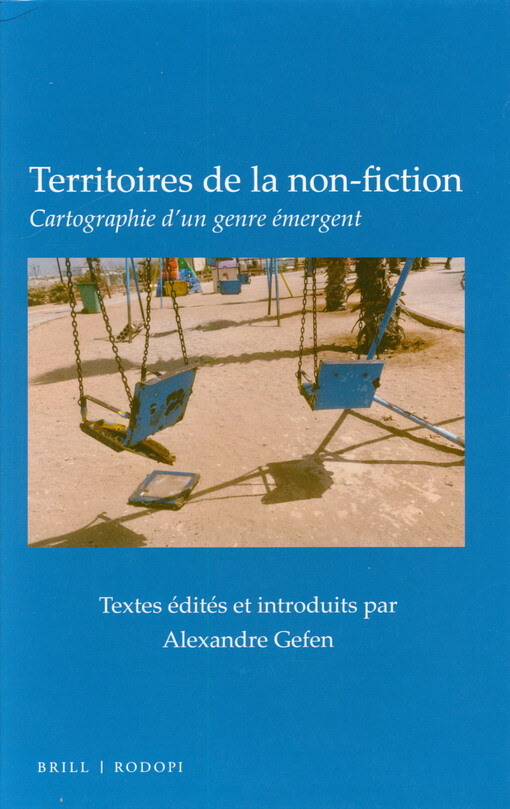 Territoires de la non-fiction : cartographie d'un genre émergent