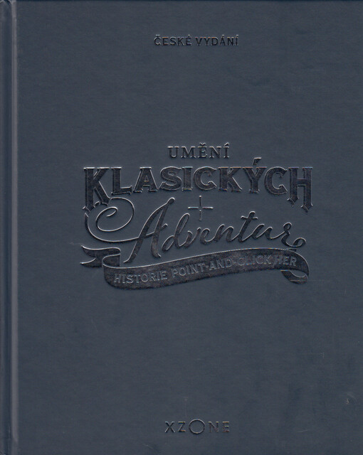 Umění klasických adventur : historie Point-and-click her