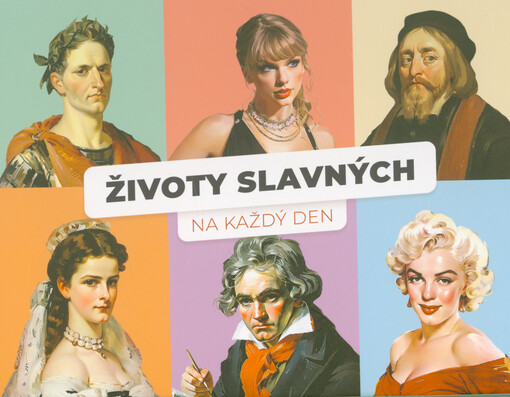 Životy slavných na každý den