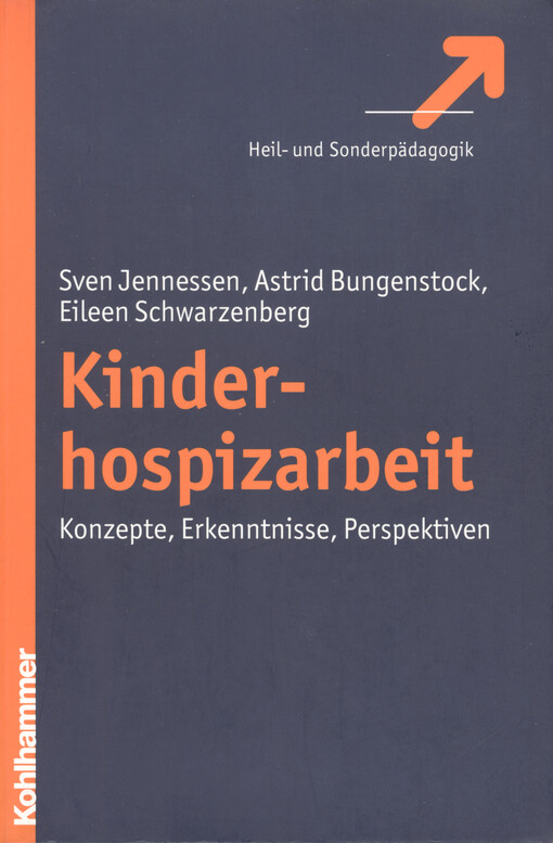 Kinderhospizarbeit : Konzepte, Erkenntnisse, Perspektiven