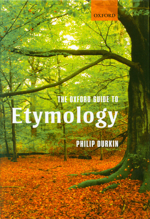 The Oxford guide to etymology
