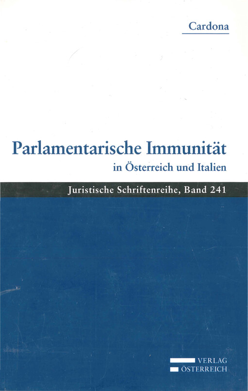 Parlamentarische Immunität in Österreich und Italien