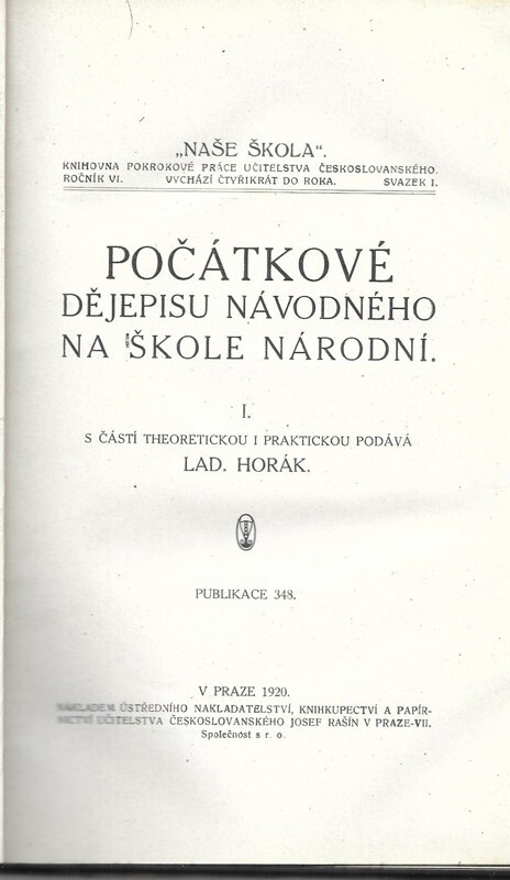Počátkové dějepisu návodného na škole národní :s částí teoretickou i praktickou.III.