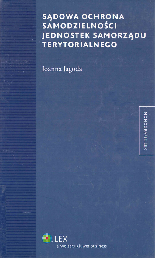 Sądowa ochrona samodzielności jednostek samorządu terytorialnego