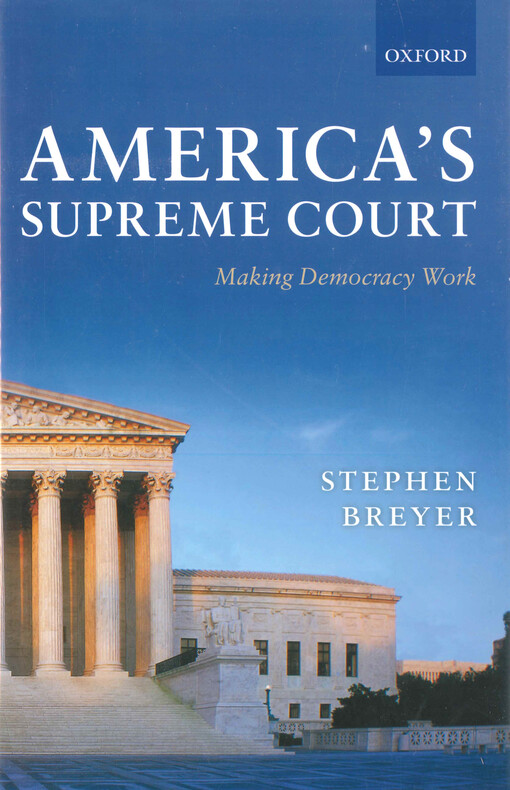 America's Supreme Court : making democracy work