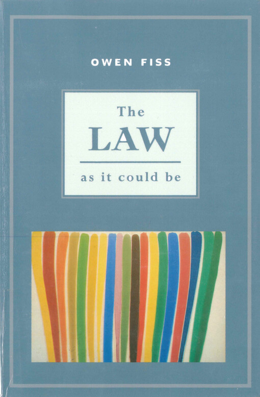 The law as it could be