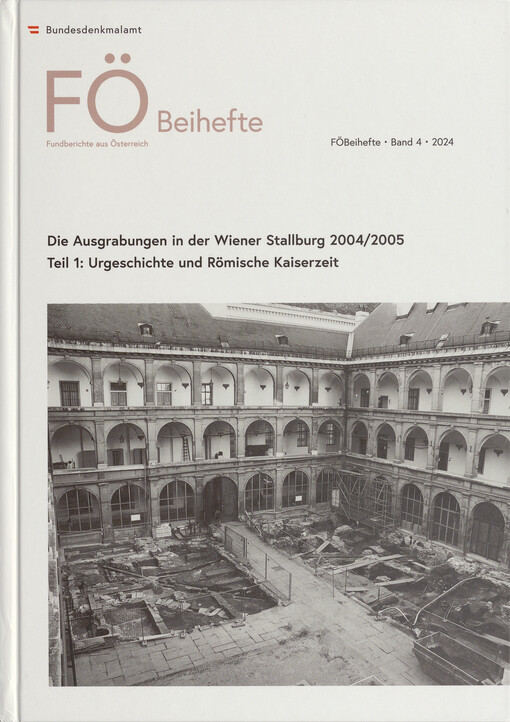 Die Ausgrabungen in der Wiener Stallburg 2004/2005