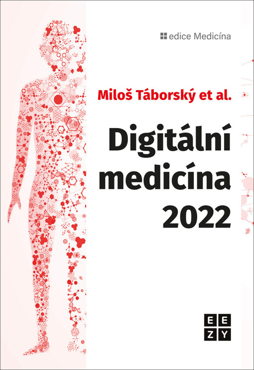 Digitální medicína 2022, 1. díl