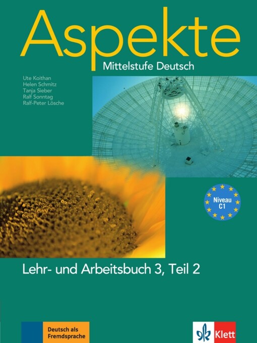 Aspekte :Mittelstufe Deutsch : [Niveau C1].Teil 2 /Lehr- und Arbeitsbuch 3.