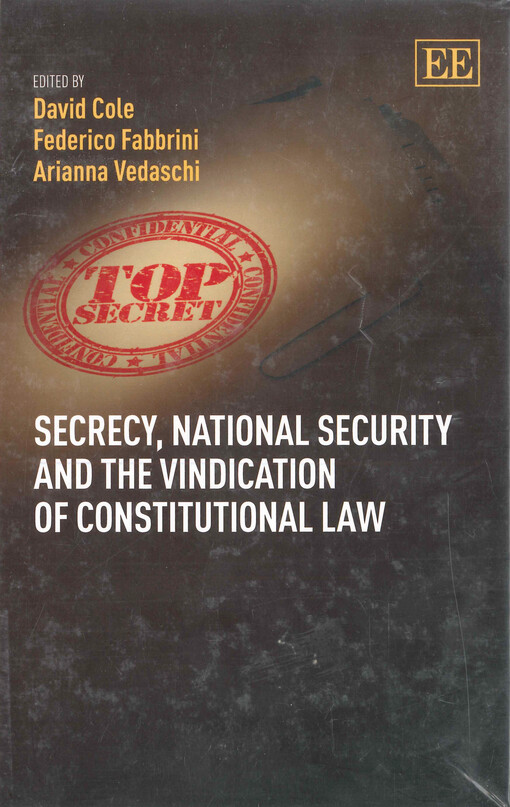 Secrecy, national security and the vindication of constitutional law