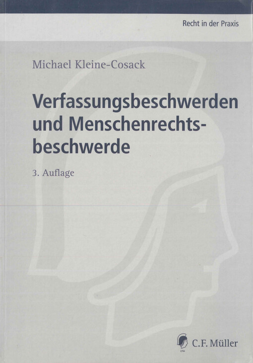 Verfassungsbeschwerden und Menschenrechtsbeschwerde