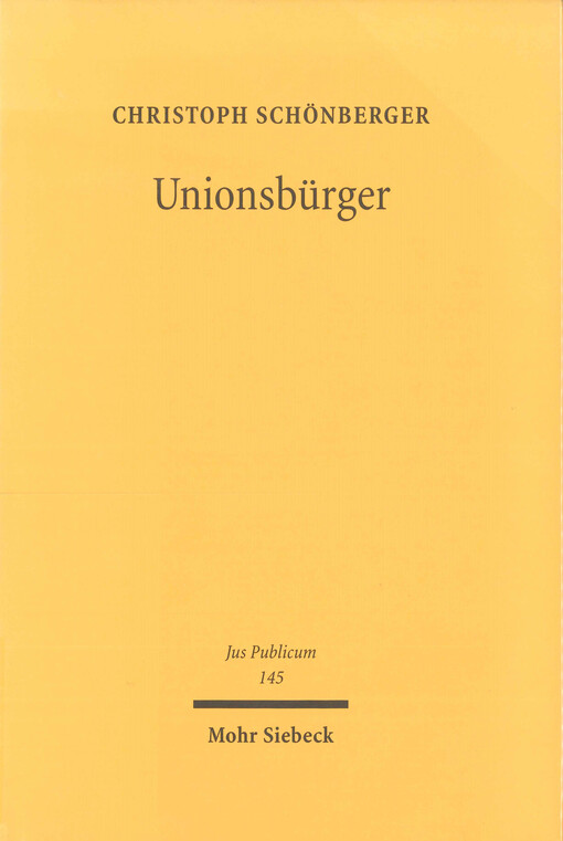 Unionsbürger : Europas föderales Bürgerrecht in vergleichender Sicht