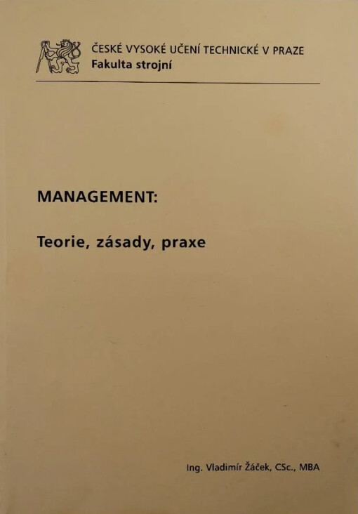 Management :teorie, zásady, praxe