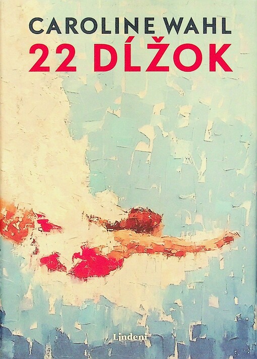 22 dĺžok