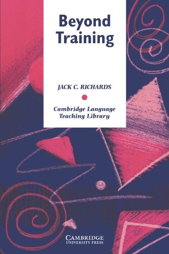 Beyond training : perspectives on language teacher education
