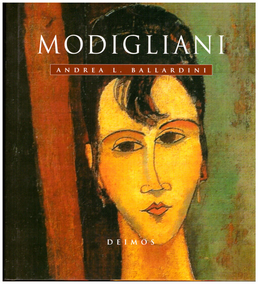 Modigliani :[l´angelo dal volto grave]