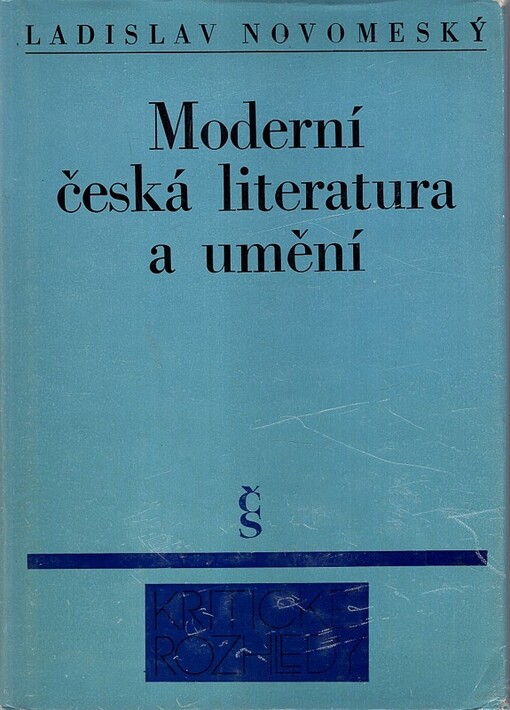 Moderní česká literatura a umění :výbor z kritik, článků a projevů