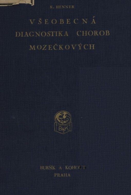 Všeobecná diagnostika chorob mozečkových