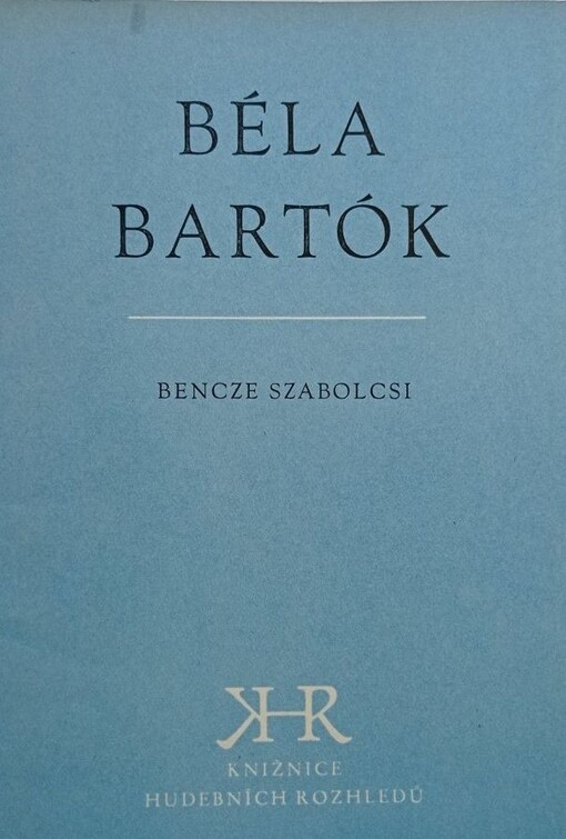 Život Bély Bartóka