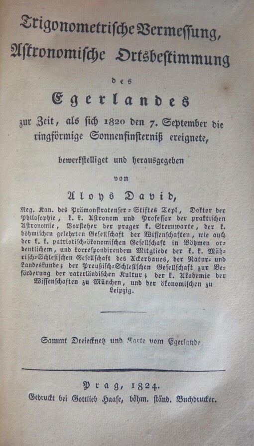 Trigonometrische Vermessung, Astronomische Ortsbestimmung des Egerlandes zur Zeit, als sich 1820 den 7. September die ringförmige Sonnenfinsterniß ereignete