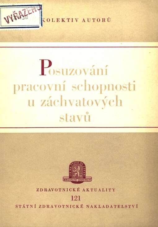 Posuzování pracovní schopnosti u záchvatových stavů :[Sborník]