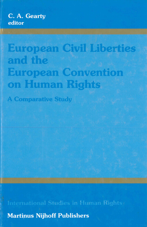 European civil liberties and the european convention on human rights :a comparative study