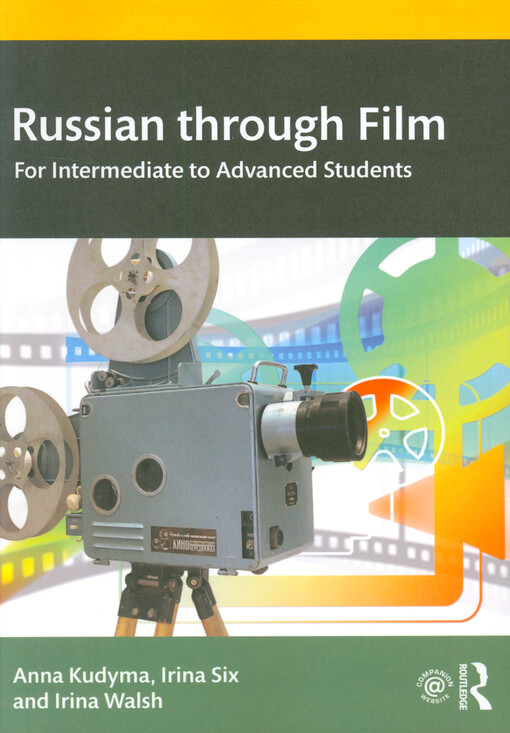 Russian through film : for intermediate to advanced students