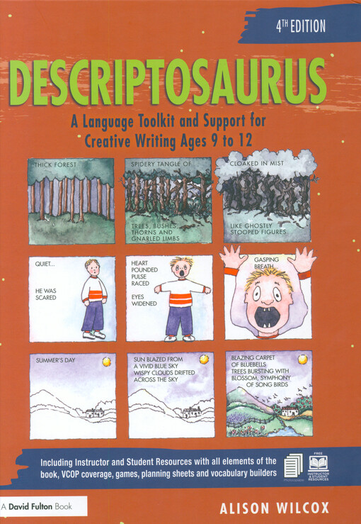 Descriptosaurus : a language toolkit and support for creative writing ages 9 to 12
