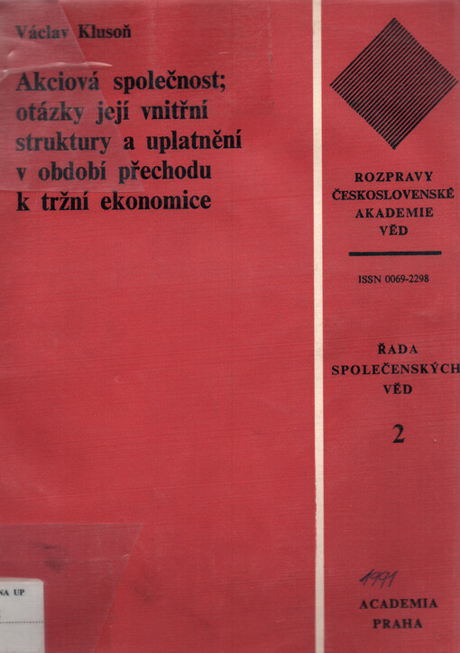 Akciová společnost : otázky její vnitřní struktury a uplatnění v období přechodu k tržní ekonomice