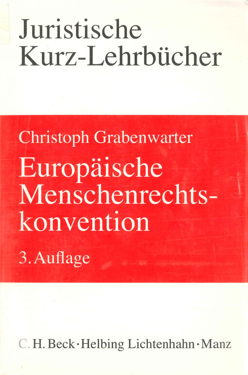 Europäische Menschenrechtskonvention : ein Studienbuch