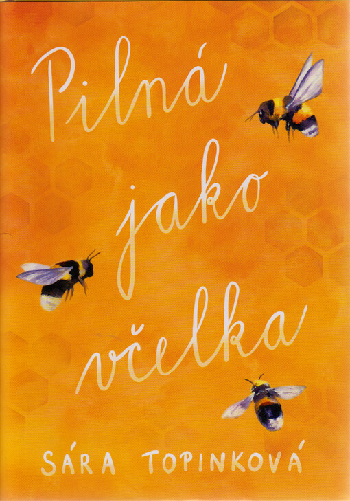 Pilná jako včelka