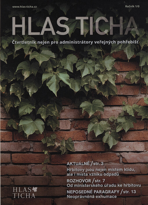Hlas ticha : čtvrtletník nejen pro administrátory veřejných pohřebišť