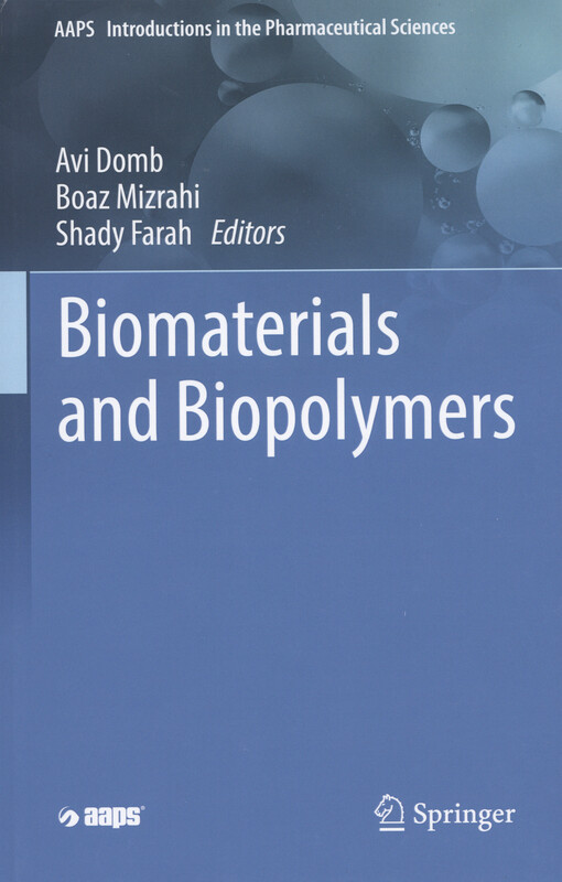 Biomaterials and biopolymers