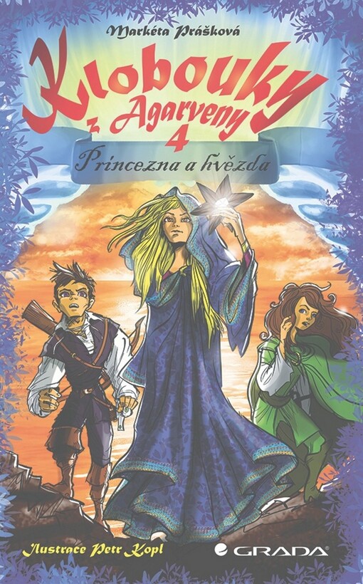 Klobouky z Agarveny.4,Princezna a hvězda