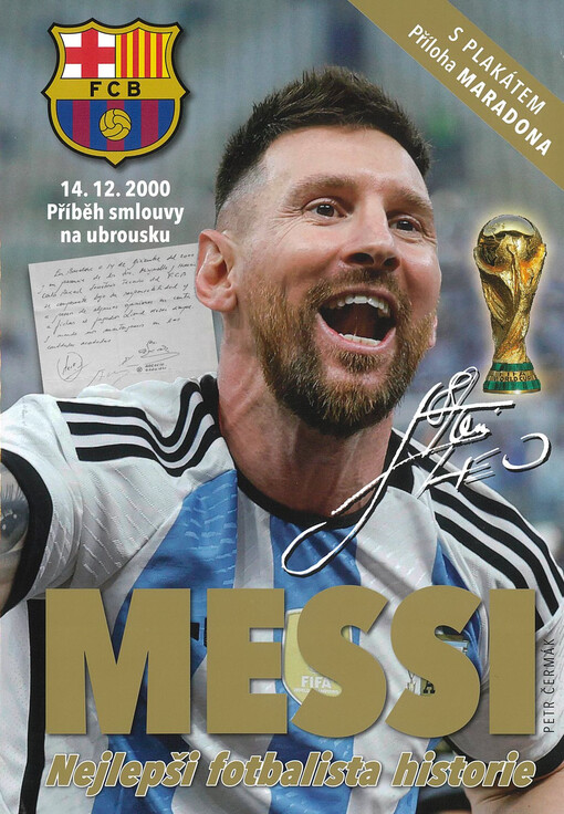 Messi : nejlepší fotbalista historie