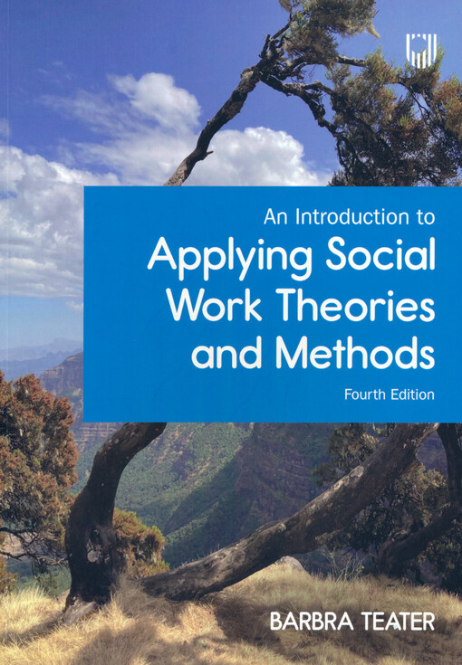 An introduction to applying social work theories and methods
