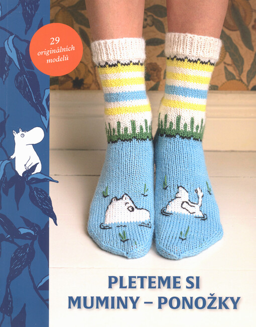 Pleteme si muminy - ponožky : 29 originálních modelů s rozkresy
