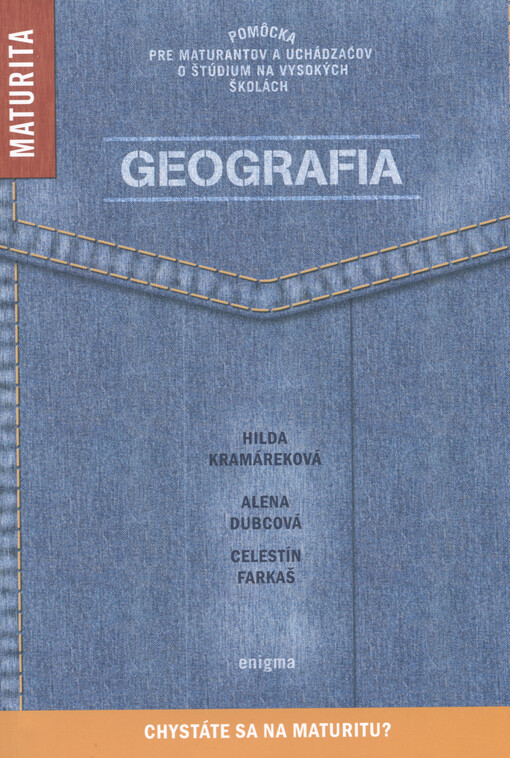 Geografia : pomôcka pre maturantov a študentov vysokých škôl